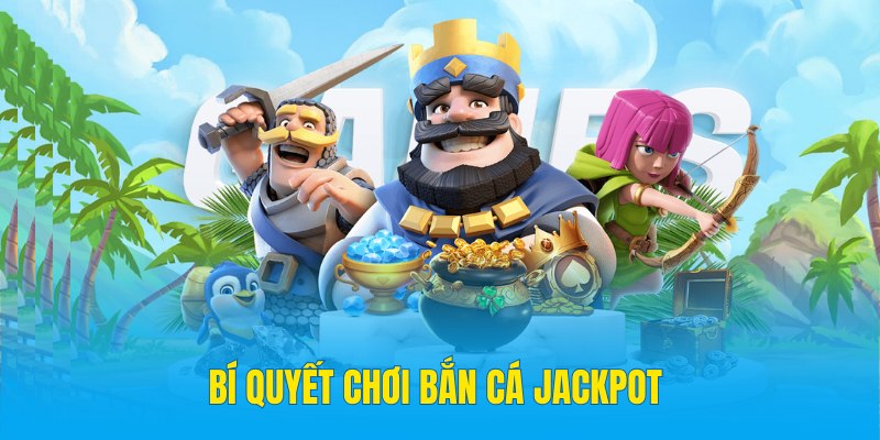 Bắn Cá Jackpot - Khám Phá Đại Dương Bao La Tại 789Bet