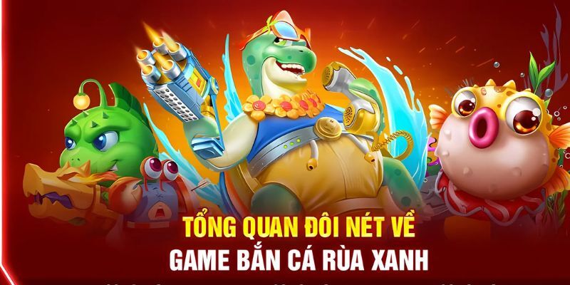 Bắn Cá Rùa Xanh: Không Gian Săn Thưởng Tươi Mới Tại 789Bet