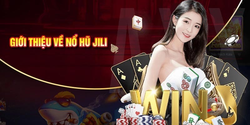 Nổ Hũ Jili 789Bet - Trò Chơi Đỉnh Cao Và Chiến Thuật Đặt Cược